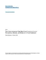 The Critical influences that affect rural registered nurses perceptions, attitudes and behaviors in rural healthcare